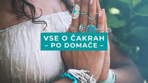 Ali so tvoje čakre blokirane? Preveri znake in odkleni svojo energijo